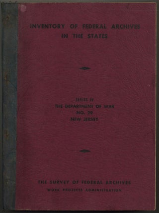Item #602212 Inventory of Federal Archives in the States. Series IV The Department of War. No. 29...