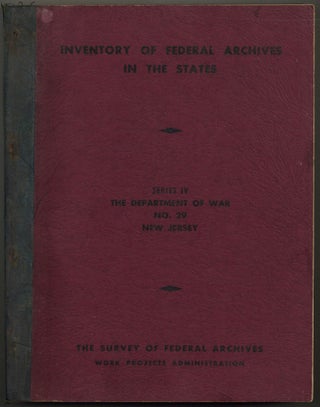Item #602212 Inventory of Federal Archives in the States. Series IV The Department of War. No. 29...