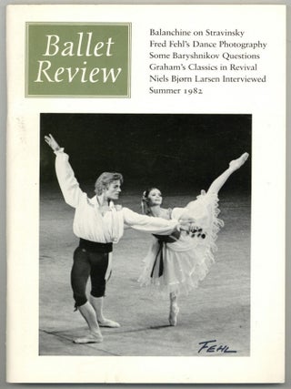 Item #602230 Ballet Review. 10.2. Summer 1982. Fred FEHL, Marian Seldes