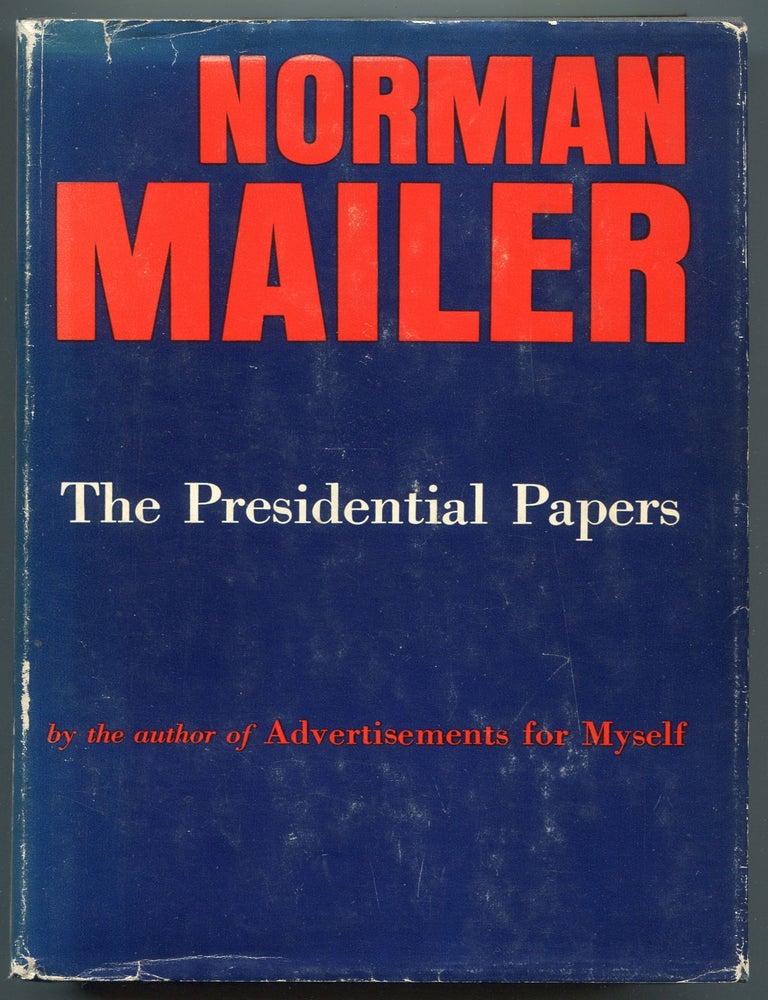 The Presidential Papers | Norman MAILER