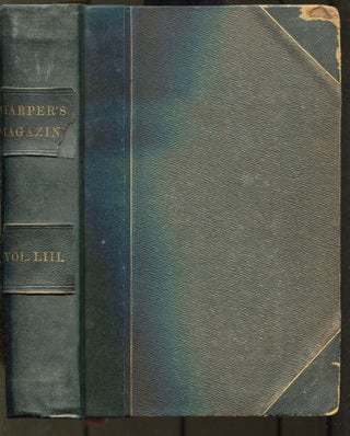 Item #602534 Harper's New Monthly Magazine – Volume LIII, June to November, 1876