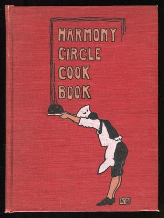 Item #602651 The Harmony Circle Cook Book. Alice Wilder McCLELLAND