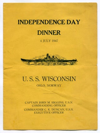 Item #602654 [Shipboard Printed Menu]: Independence Day Diner. 4 July 1947. U. S. S. Wisconsin,...