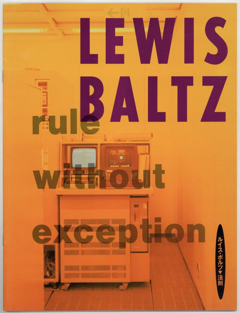 Item #602772 Lewis Baltz: Rule Without Exception. Lewis BALTZ.