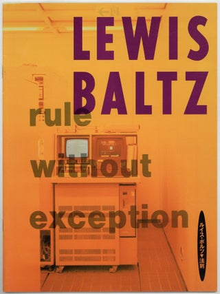 Item #602772 Lewis Baltz: Rule Without Exception. Lewis BALTZ