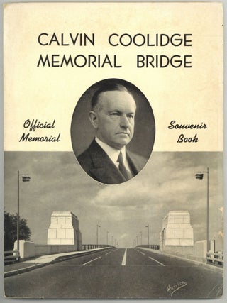 Item #602783 Calvin Coolidge Memorial Bridge: Official Souvenir and Tribute Book