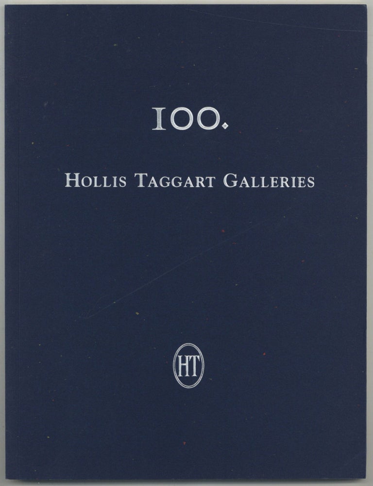 Item #602791 [Exhibition Catalog]: 100. Hollis Taggart Galleries