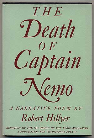 Item #603 The Death of Captain Nemo: A Narrative Poem. Robert HILLYER.