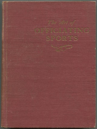Item #603040 The Art of Officiating Sports. John W. BUNN