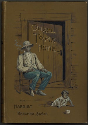 Item #603172 Onkel Toms Hütte, oder Negerleben in den Sklavenstaaten von Amerika [Uncle Tom's...