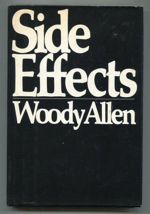 Item #603238 Side Effects. Woody ALLEN