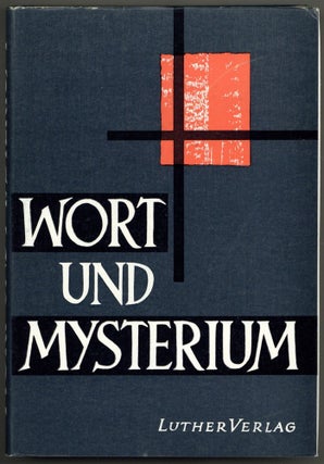 Item #603280 Wort und Mysterium: Der Briefwechsel über Glauben und Kirche 1573 bis 1581 zwischen...