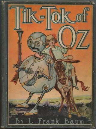 Item #603363 Tik-Tok of Oz. L. Frank BAUM