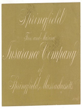 Item #603500 [Trade Card]: Springfield Fire and Marine Insurance Company of Springfield,...