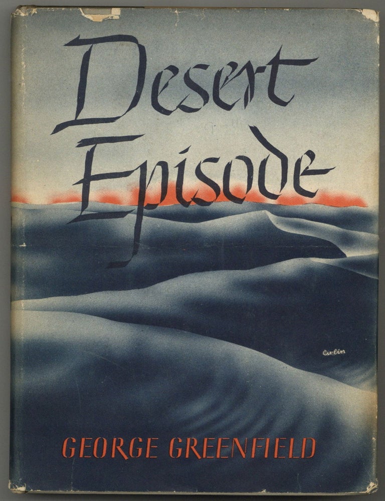 Item #603620 Desert Episode. George GREENFIELD.
