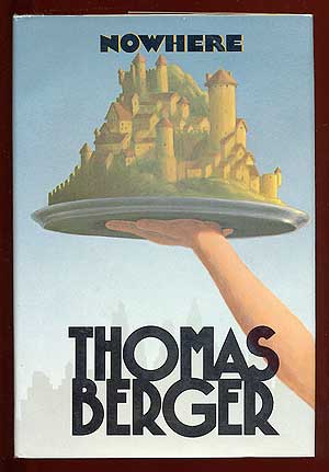 Item #60369 Nowhere. Thomas BERGER.