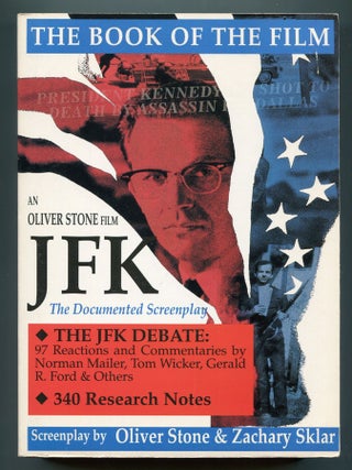 Item #603784 JFK: The Book of the Film. A Documented Screenplay. Oliver STONE, Zachary Sklar
