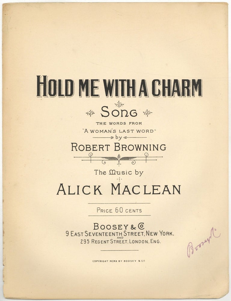 Sheet music : Hold Me With a Charm | Robert BROWNING, words by, music ...