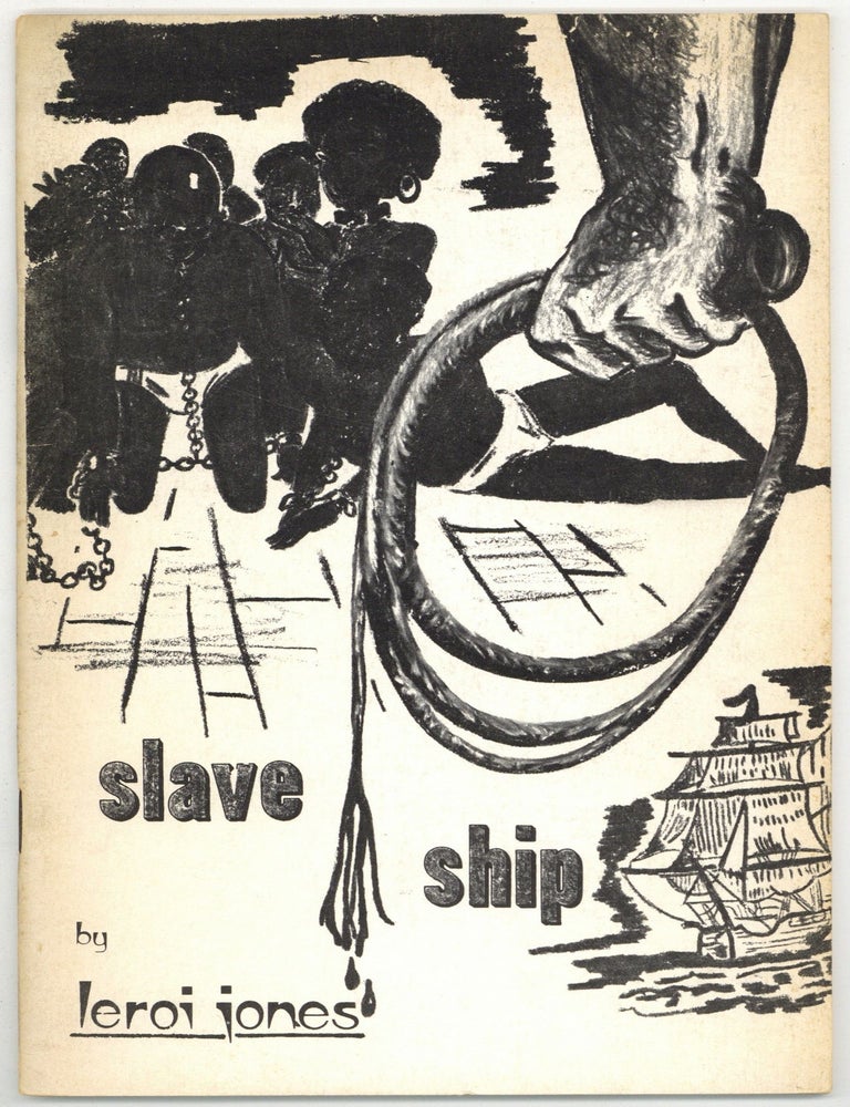 Slave Ship. LeRoi JONES, Amiri BARAKA.