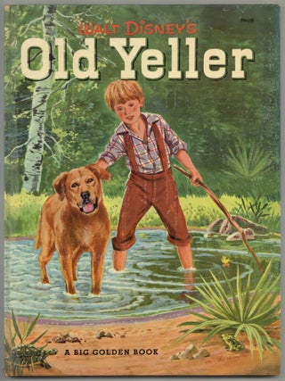 Item #603826 Walt Disney's Old Yeller (A Big Golden Book). Fred GIPSON, Willis LINDQUIST,...