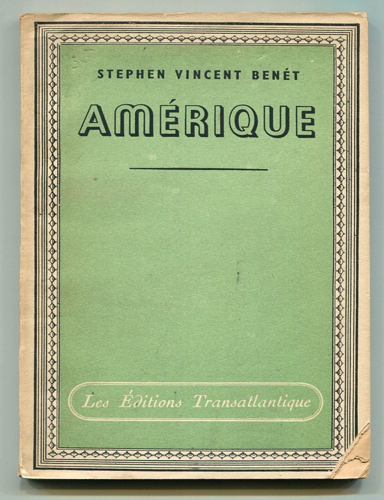 Item #603847 Am&eacute;rique. Stephen Vincent BENET.