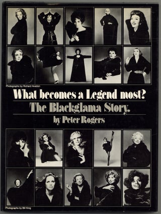 Item #604028 What Becomes a Legend Most? The Blackglama Story. Peter ROGERS