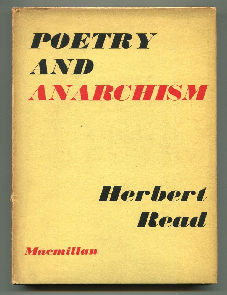 Poetry and Anarchism. Herbert READ.