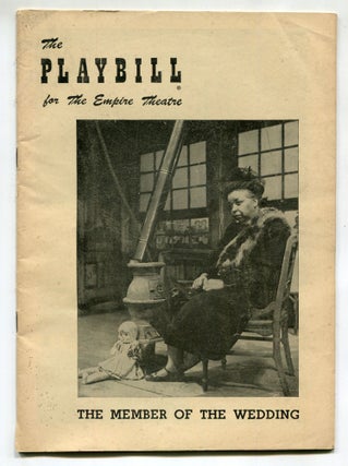 Item #604079 Playbill for the Empire Theatre: The Member of the Wedding. Carson McCULLERS