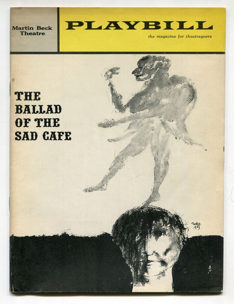 Item #604084 [Playbill]: The Ballad of the Sad Cafe. Edward ALBEE, Carson McCullers.