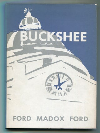 Item #604101 Buckshee. Ford Madox FORD