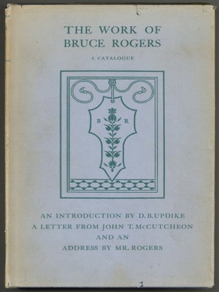 Item #604243 The Work of Bruce Rogers: Jack of All Trades, Master of One