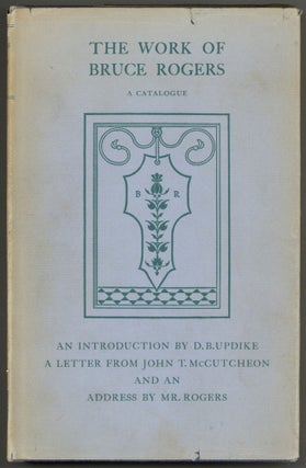 Item #604243 The Work of Bruce Rogers: Jack of All Trades, Master of One