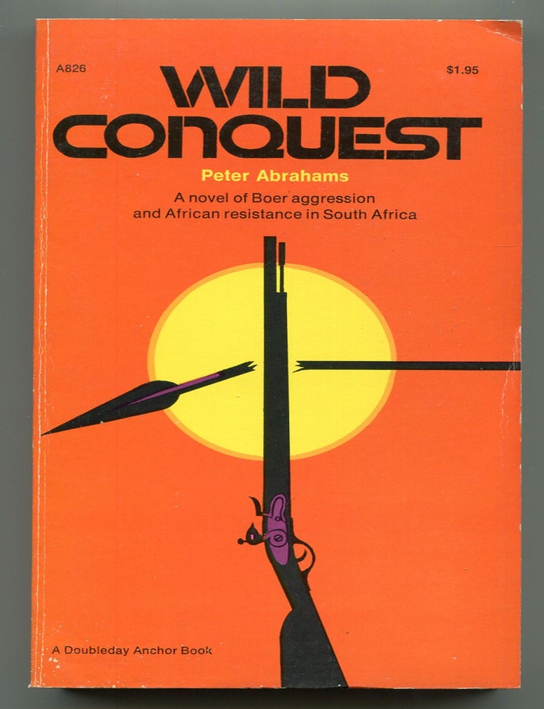 Item #604282 Wild Conquest. Peter ABRAHAMS.