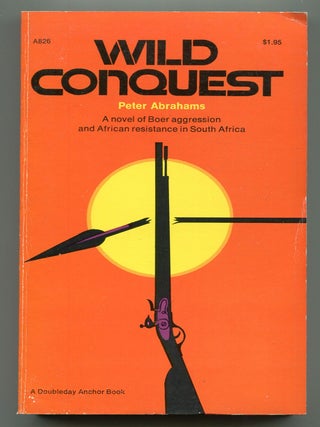 Item #604282 Wild Conquest. Peter ABRAHAMS