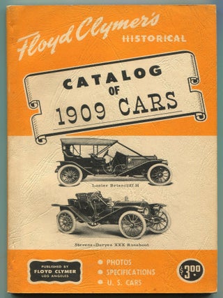 Item #604673 Floyd Clymer's Historical Catalog of 1909 Cars. Floyd CLYMER