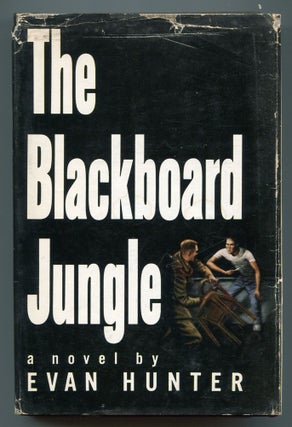 Item #604821 The Blackboard Jungle. Evan HUNTER