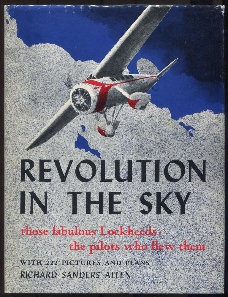 Revolution in the Sky: Those Fabulous Lockheed, The Pilots Who Flew ...