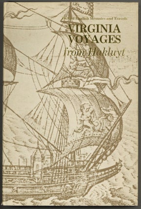 Item #604942 Virginia Voyages from Hakluyt. David B. QUINN, Alison M