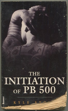 Item #605108 The Initiation of PB 500. Kyle STONE
