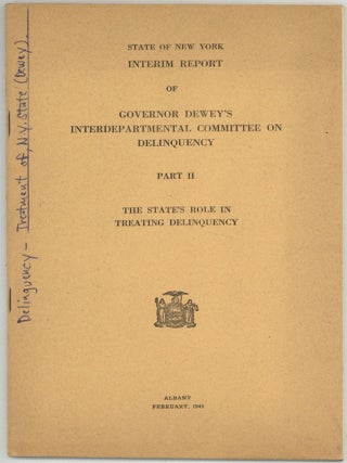 Item #605205 State of New York Interim Report of Governor Dewey's Interdepartmental...