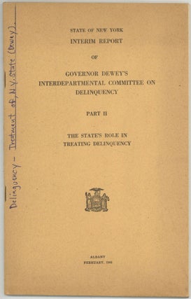 Item #605205 State of New York Interim Report of Governor Dewey's Interdepartmental...