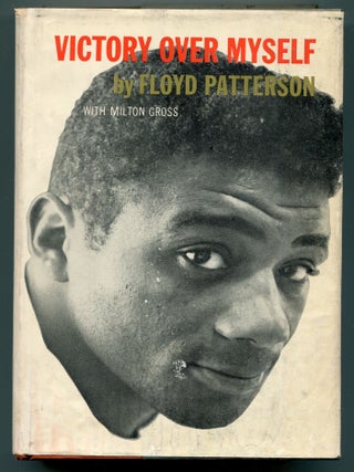 Item #605288 Victory Over Myself. Floyd PATTERSON, Milton Gross