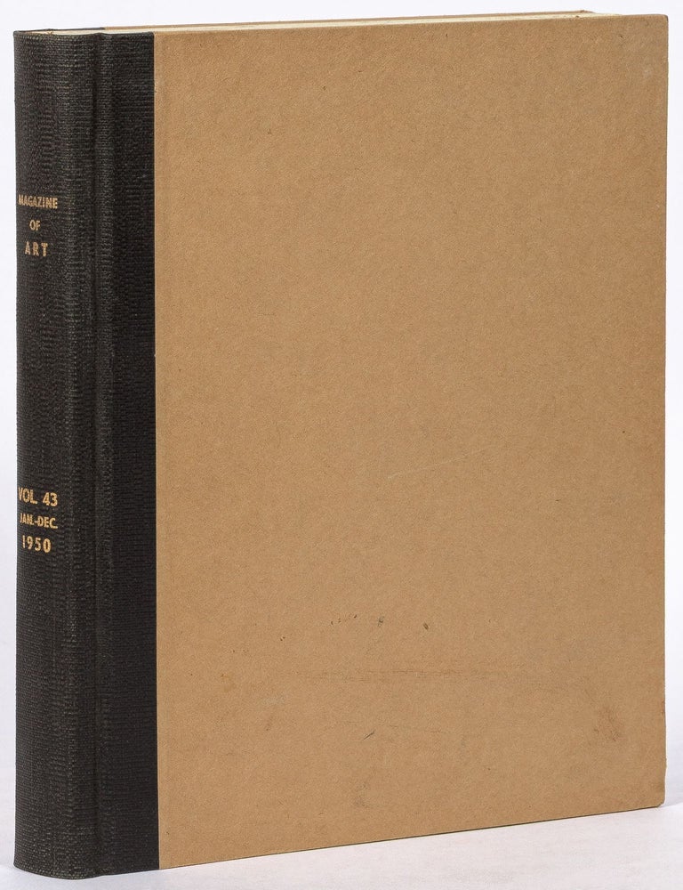 Item #605409 Magazine of Art &ndash; Volume 43, Nos. 1-8, January - December 1950. Robert GOLDWATER, designed by Harry Ford.