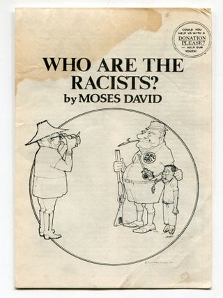 Item #605416 Who Are The Racists? Moses DAVID