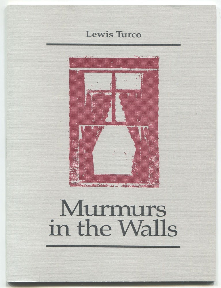 Item #605421 Murmurs in the Walls. Lewis TURCO.