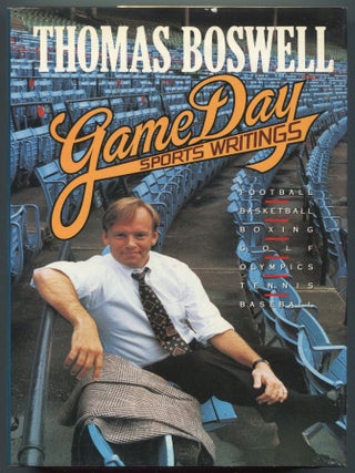 Item #605590 Game Day: Sports Writings 1970-1990. Thomas BOSWELL