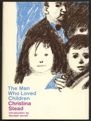 Item #605610 The Man Who Loved Children. Christina STEAD