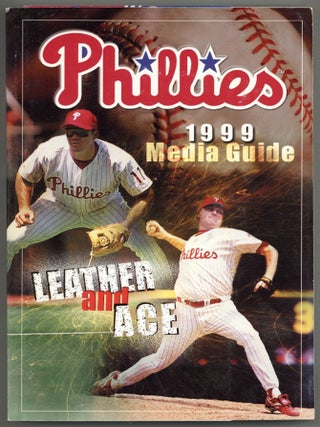 Item #605708 [Cover Title]: Phillies 1999 Media Guide: Leather and Ace