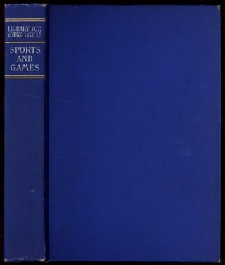 Item #605728 Sports and Games (Library for Young People). Walter CAMP, arranged and