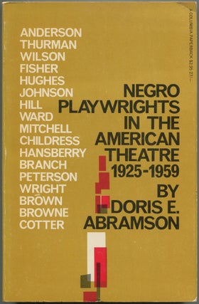 Item #605799 Negro Playwrights in the American Theatre 1925-1959. Doris E. ABRAMSON